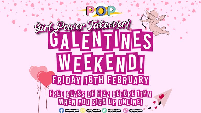 Galentines Free Glass of Fizz- Friday 16th Feb