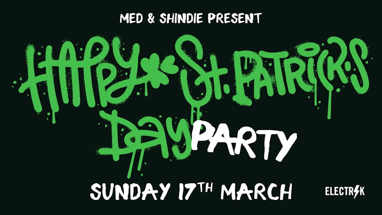 SHINDIE & MED - St Patrick's Sunday Special