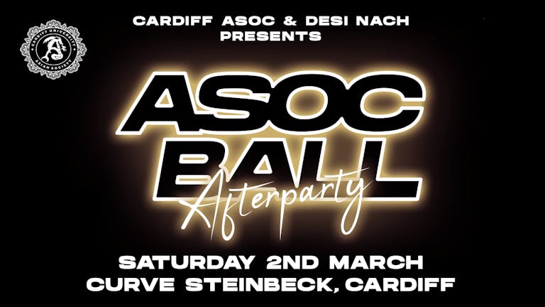 Desi Nach x  Cardiff ASOC Ball Afterparty