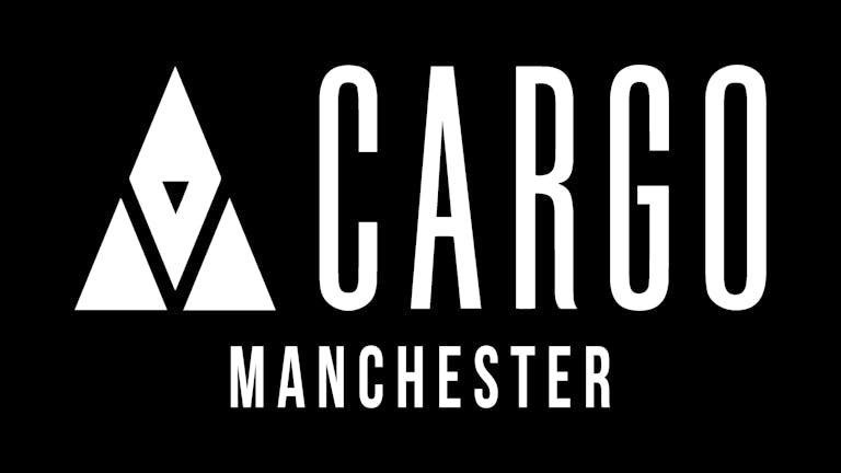 ▲ Cargo Manchester - Easter Bank Holiday Weekend SATURDAY