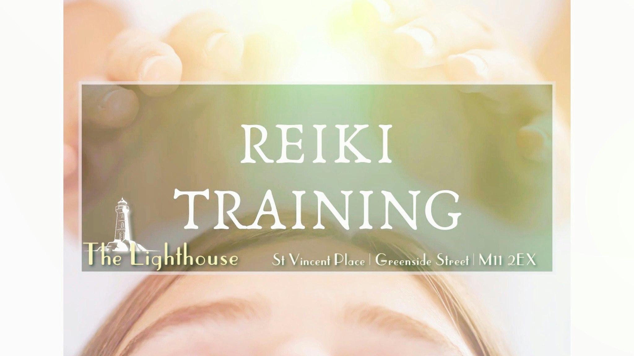 Reiki Level 1 Training (Sunday 2nd March) @ The Lighthouse Hub 1PM