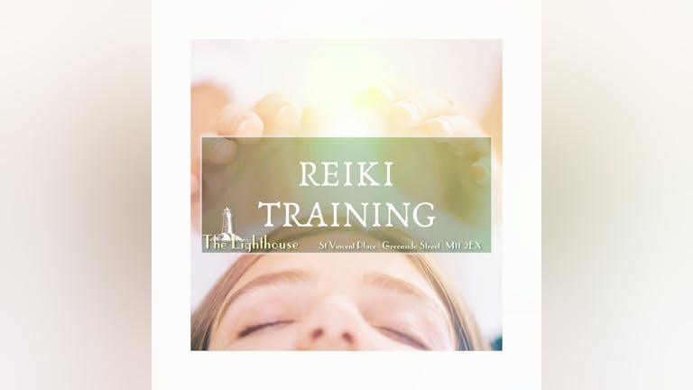 Reiki Level 1 Training (Sunday 2nd March) @ The Lighthouse Hub 9:30AM