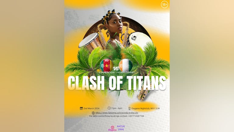CLASH OF TITANS [Cameroon vs Ivory Coast]