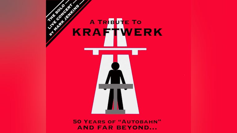 Kraftwerk 50th - KRAFTWERK INVENTED TECHNO-POP