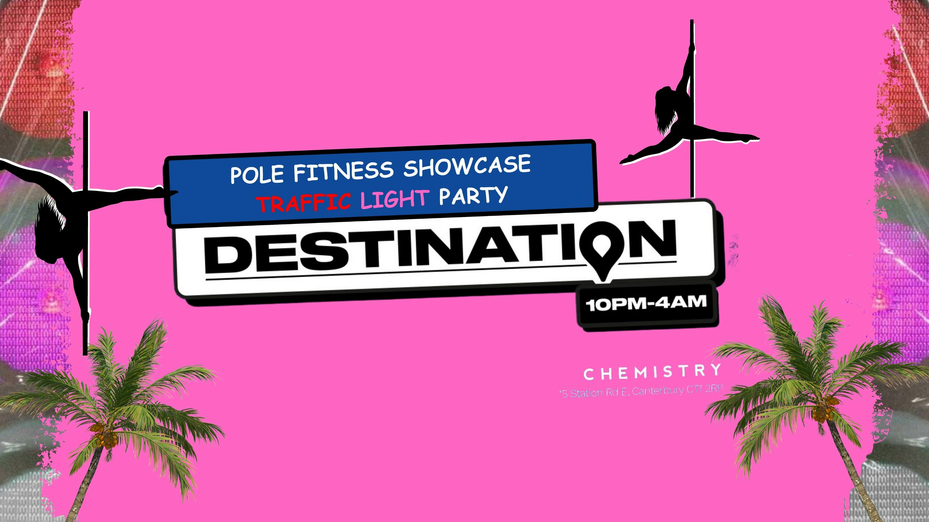 Destination Takeover | POLE FITNESS PINK PARTY SHOWCASE | TRAFFIC LIGHT PARTY