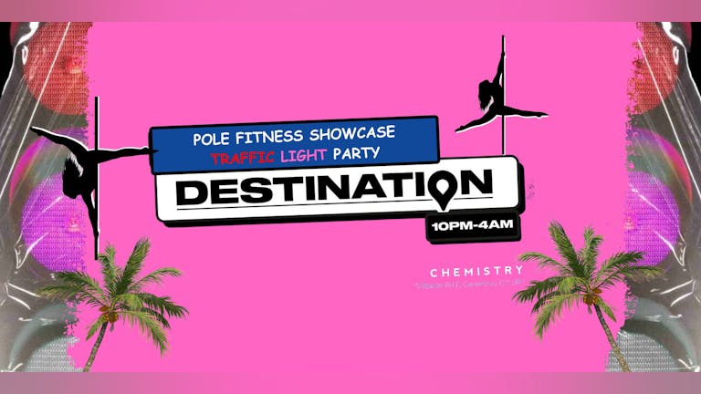 Destination Takeover | POLE FITNESS PINK PARTY SHOWCASE | TRAFFIC LIGHT PARTY