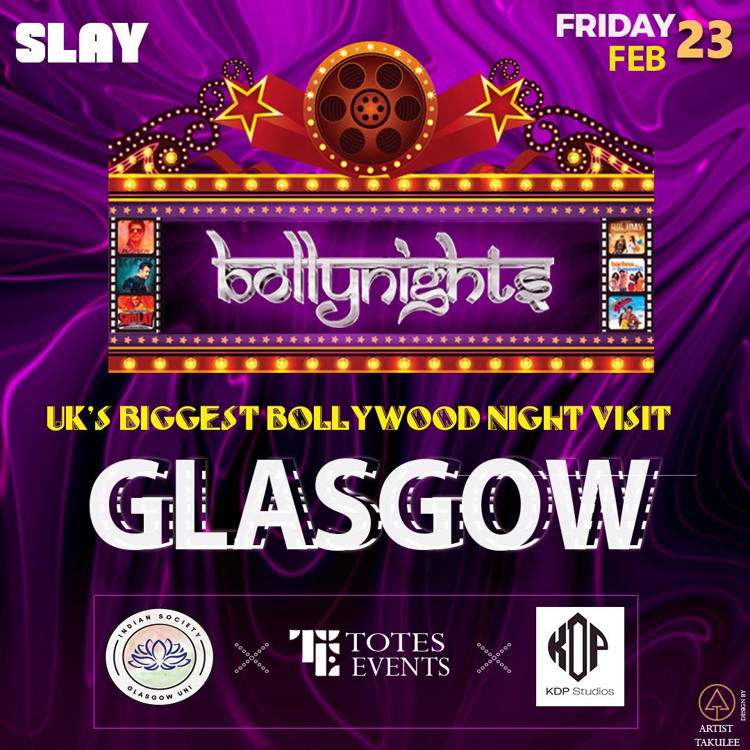 BOLLYNIGHTS GLASGOW – FRIDAY 23RD FEBRUARY | SLAY GLASGOW