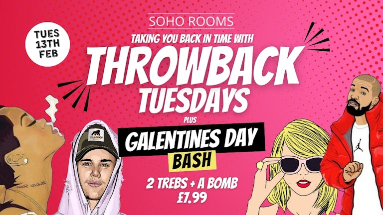 Throwback Tuesday | Galentines Edition | Soho Rooms | Tuesday 13th Feb