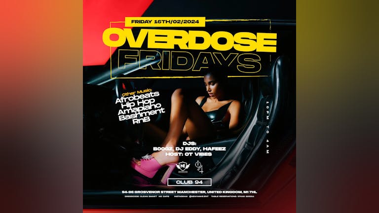 Overdose Fridays 🔥