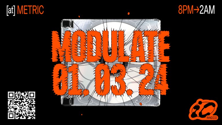Modulate | 1st March