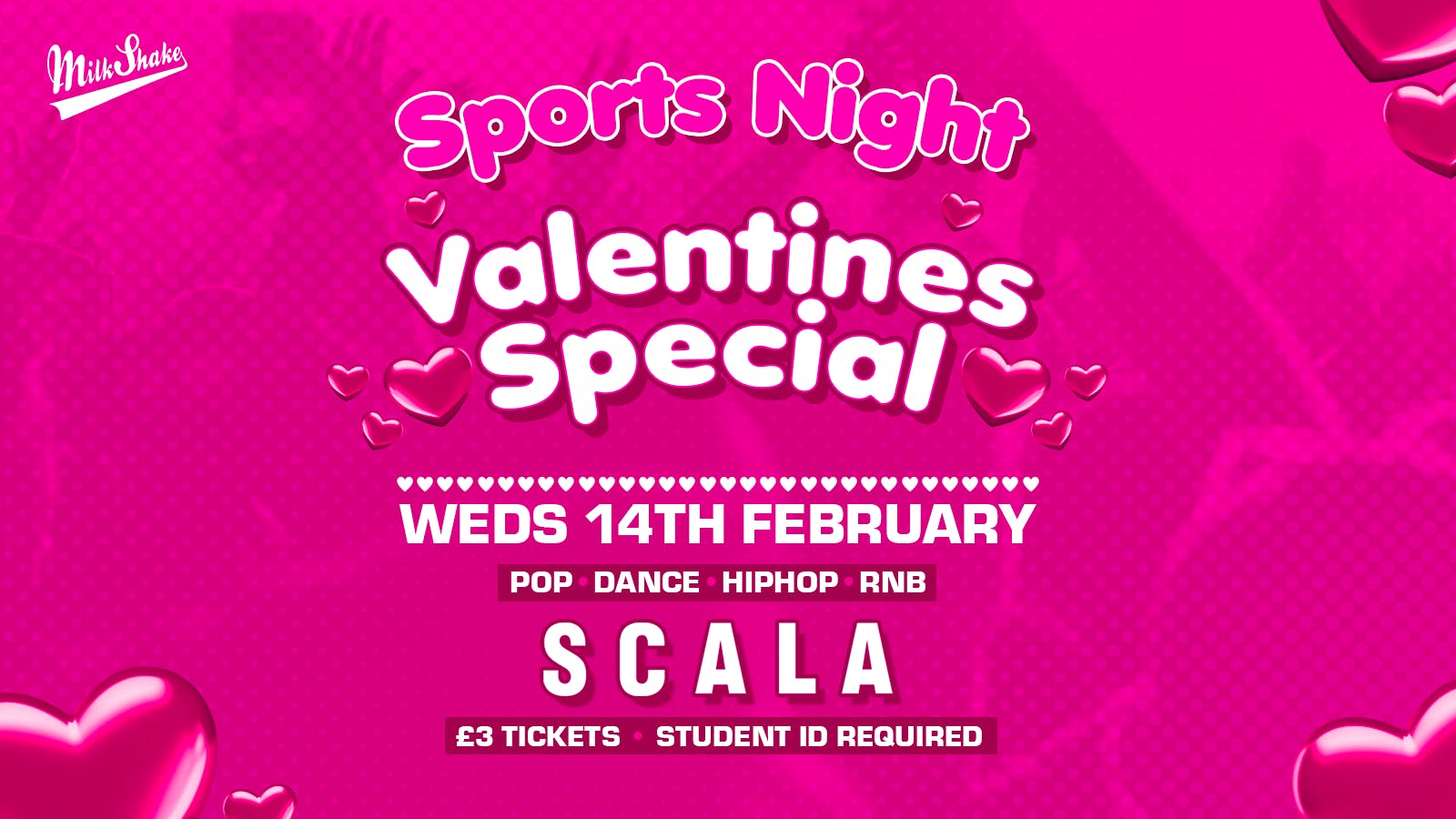Sports Night 💗 Valentines Special at SCALA London 💗 £3 Tickets £3 Drinks!