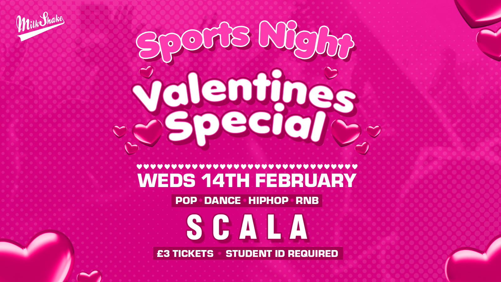 Sports Night 💗 Valentines Special at SCALA London 💗 £3 Tickets £3 Drinks!