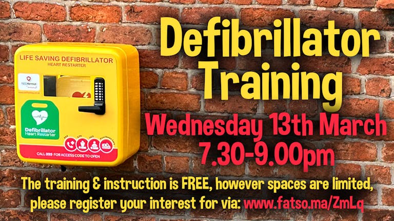 Defibrillator Training - Wednesday 13th March 2024
