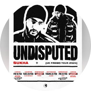 SUKHA - Undisputed UK Tour