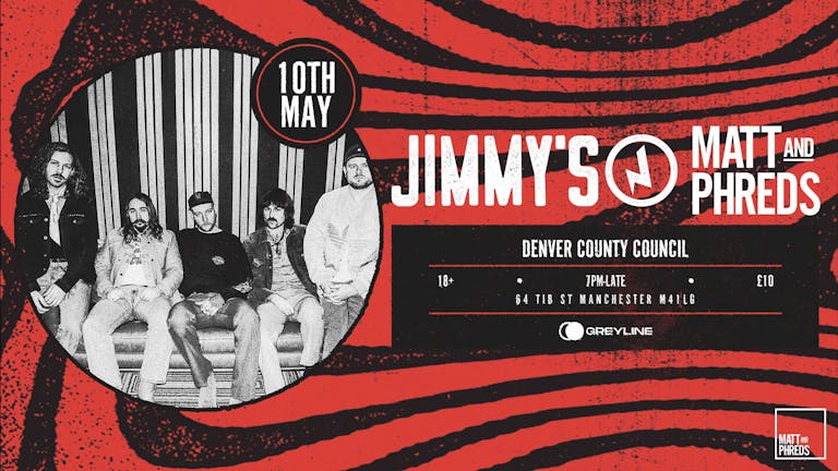 Jimmy's Takeover at Matt & Phreds: Denver County Council | Manchester, Matt & Phreds