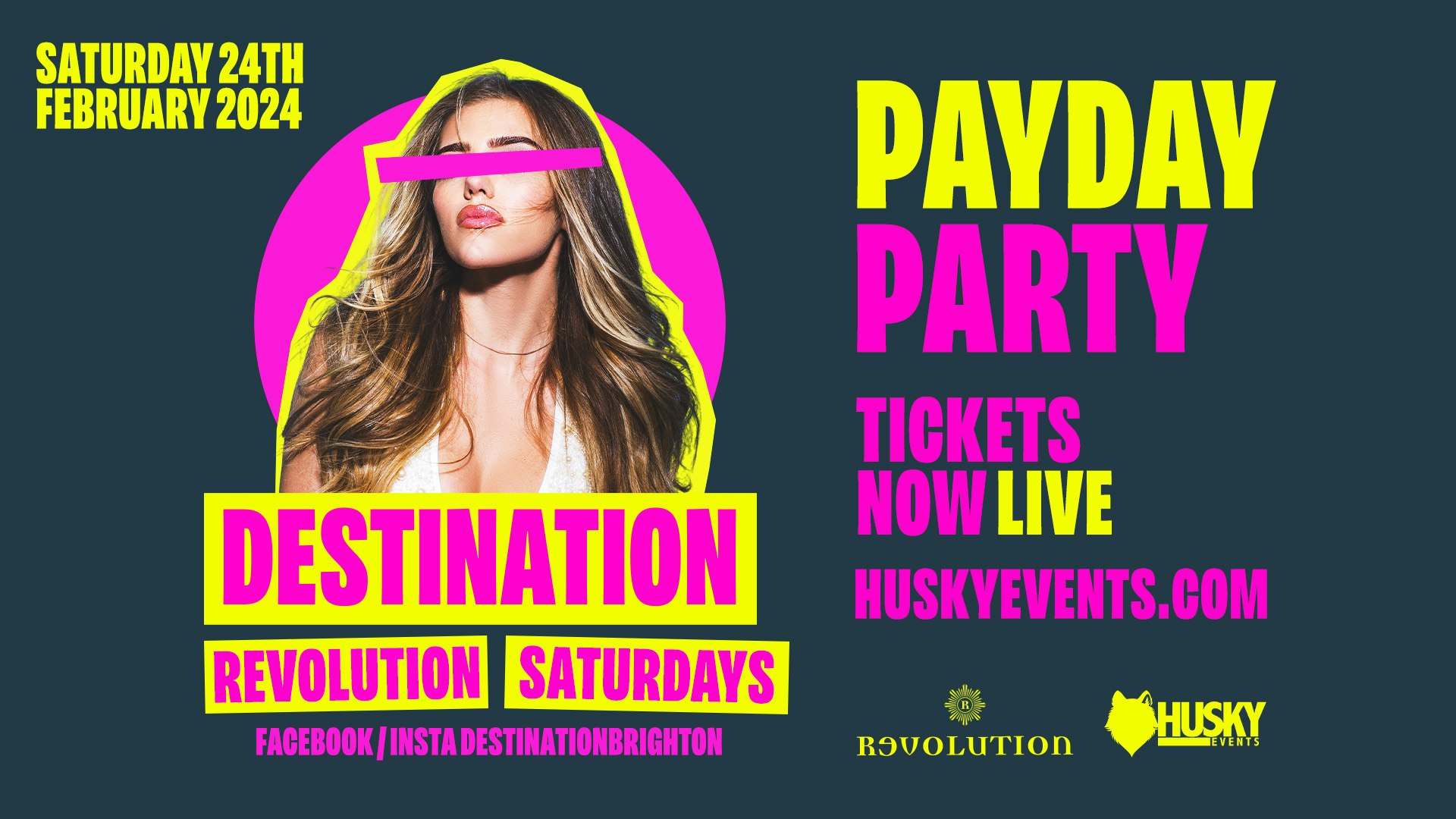 Destination Saturdays X Revolution Brighton ➤ Payday Weekend ➤ 24.02.2024