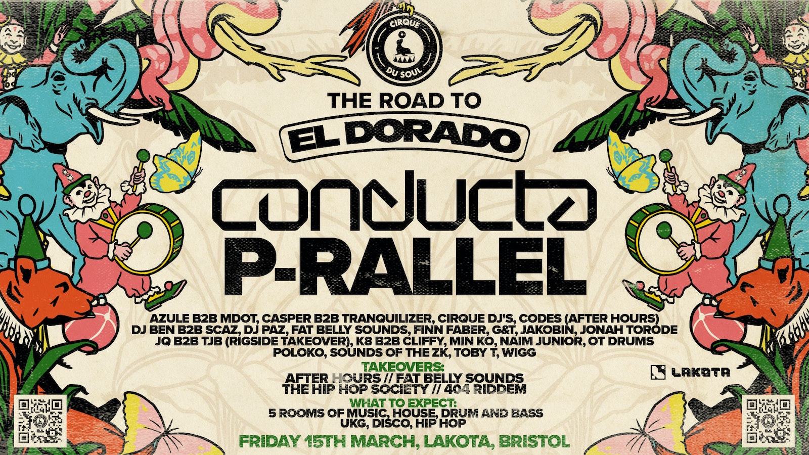 Cirque Du Soul: Bristol // The Road to El Dorado Festival // Conducta, P-rallel // 50 Tickets Left