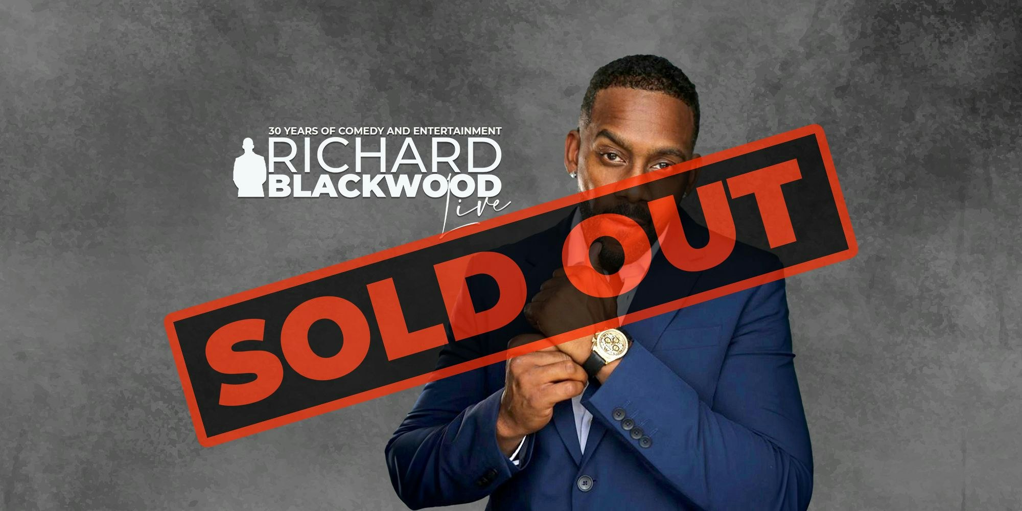 Richard Blackwood : Live – Bristol ** Sold Out – Extra Show Added 07/04/24 **