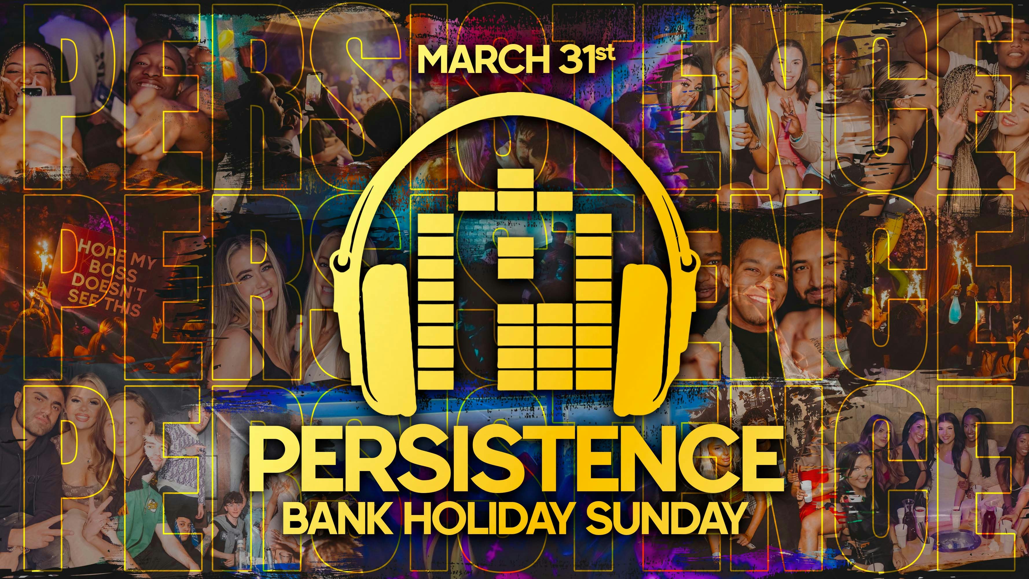 PERSISTENCE // BANK HOLIDAY SUNDAY! // TUP TUP PALACE & LOJA // MARCH 31st