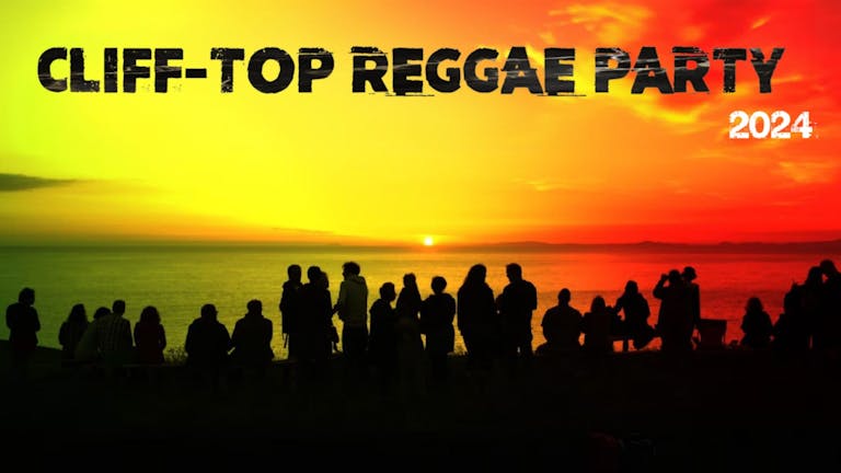 Cliff-Top Reggae Party 2024
