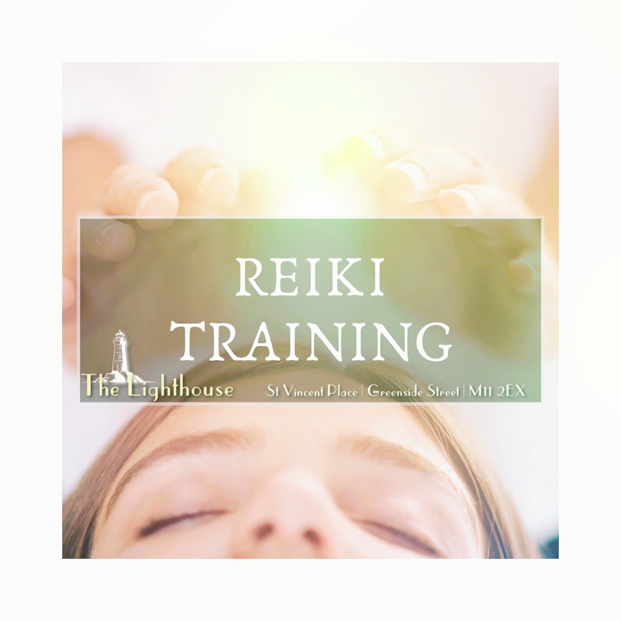 Reiki Level 1 Training (Sunday 19th May) @ The Lighthouse Hub 1PM
