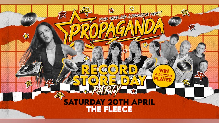 Propaganda Bristol Record Store Day Party! - Your Indie & Alternative Party!