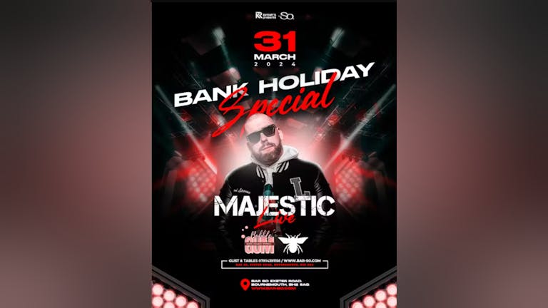 Majestic Live! Sunday 31st March Easter Bank Hoilday Special at BAR SO Bournemouth