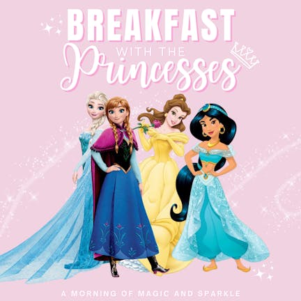 Breakfast With The Princesses