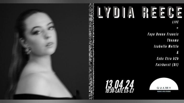 Lydia Reece (LIVE) + Special Guests