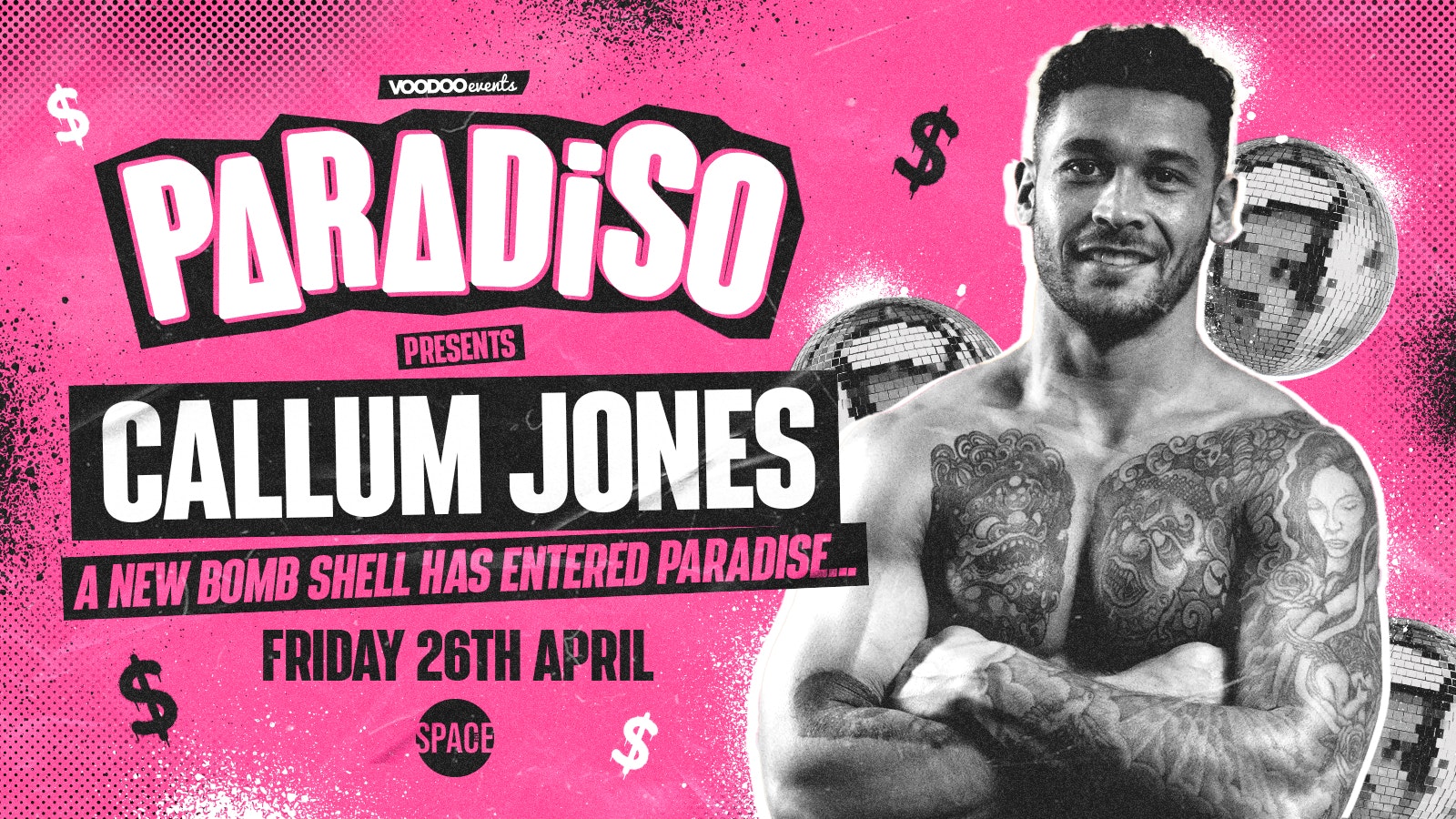 Paradiso Fridays at Space *CALLUM JONES LOVE ISLAND* – 26th April