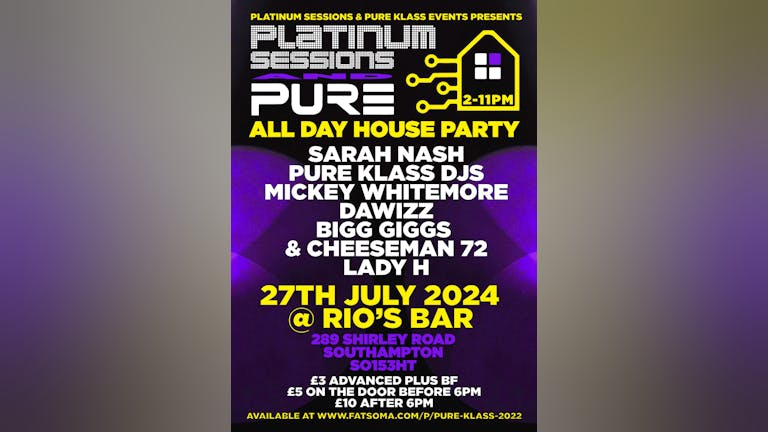 Platinum & Pure (Pure Klass events) @ Rio’s Bar Shirley all dayer