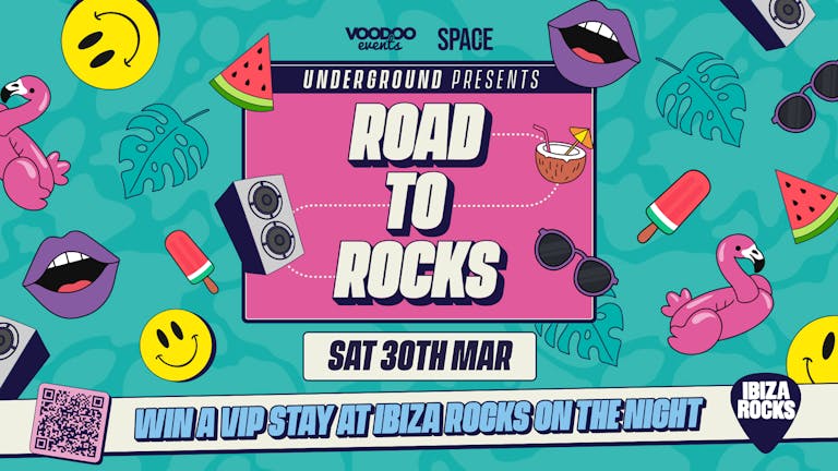 Underground Saturdays at Space Presents Road to Rocks - 30th March