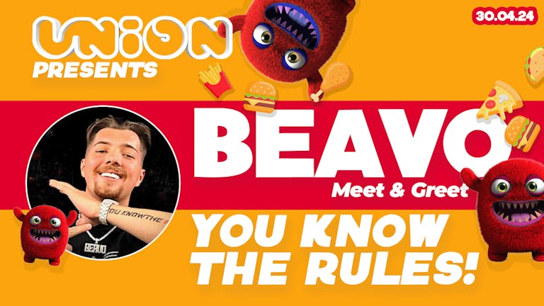 UNION TUESDAY'S // YOU KNOW THE RULES FT BEAVO 🔥