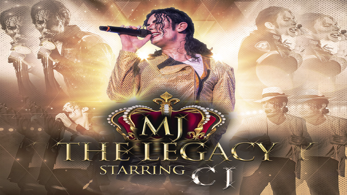 🚨 LAST FEW TICKETS! MICHAEL JACKSON’S GREATEST HITS with MJ The Legacy starring CJ