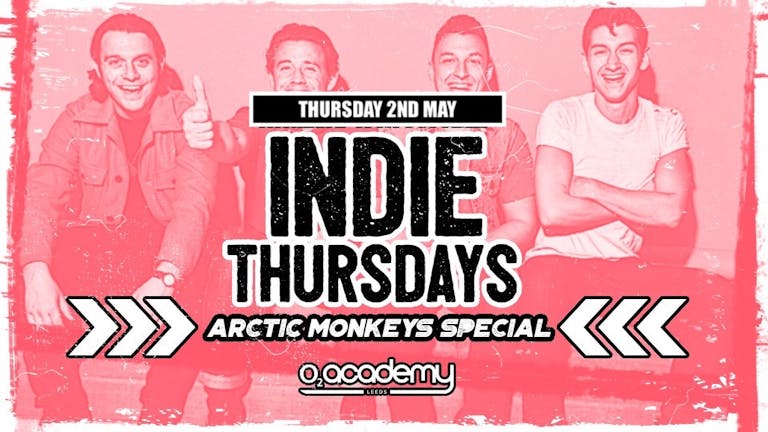 Indie Thursdays  | Arctic Monkeys Special!  