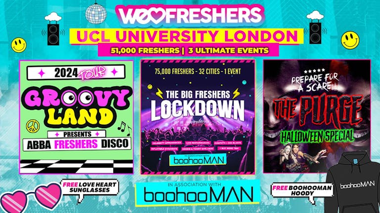 WE LOVE LONDON - UCL FRESHERS In Association With BoohooMAN!