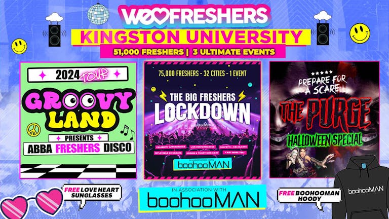 WE LOVE LONDON - KINGSTON FRESHERS In Association With BoohooMAN!
