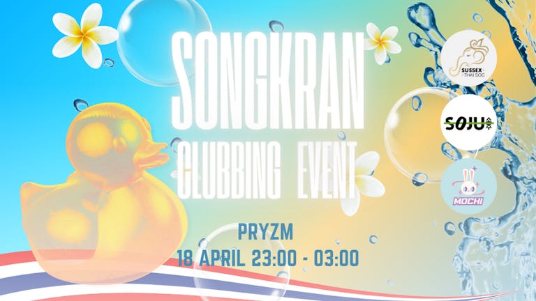 Songkran Clubbing Event 18 APR 2024