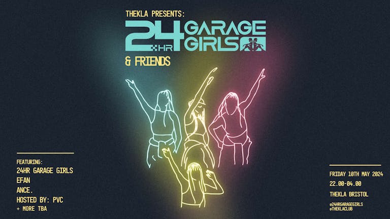 Thekla presents: 24hr Garage Girls + Friends