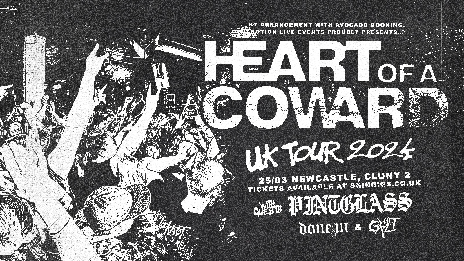 Heart of a Coward + Pintglass, Done In & Gylt
