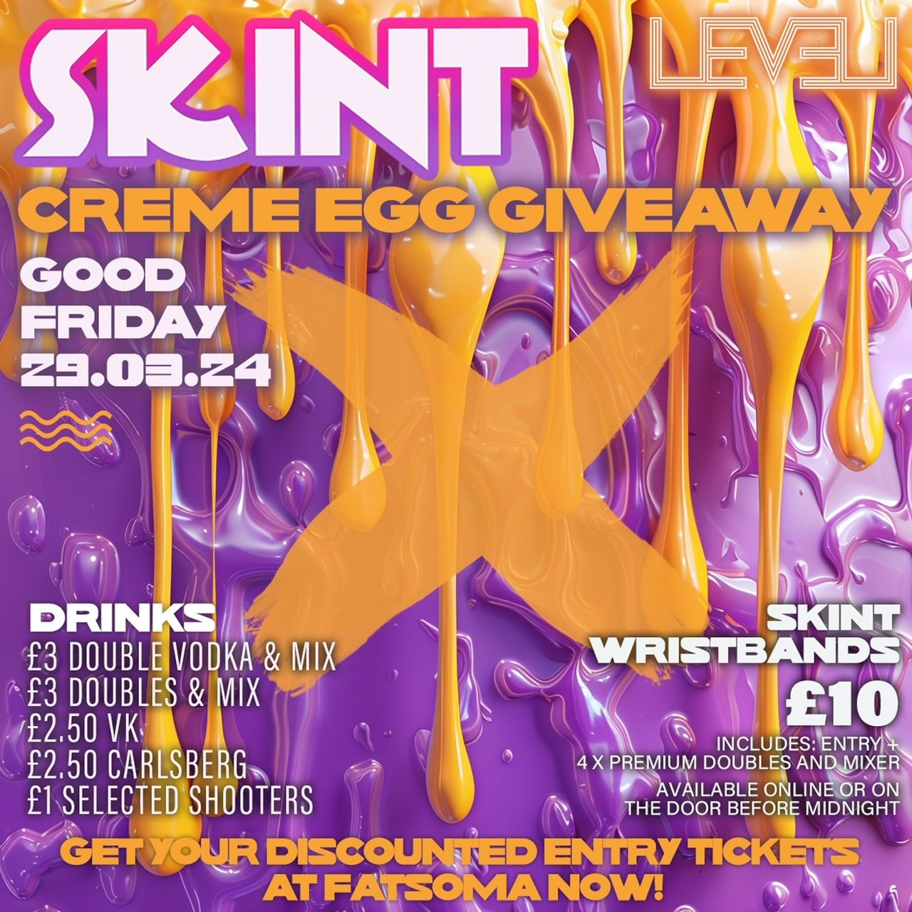 SKINT GOOD FRIDAY @ Level Nightclub Bolton