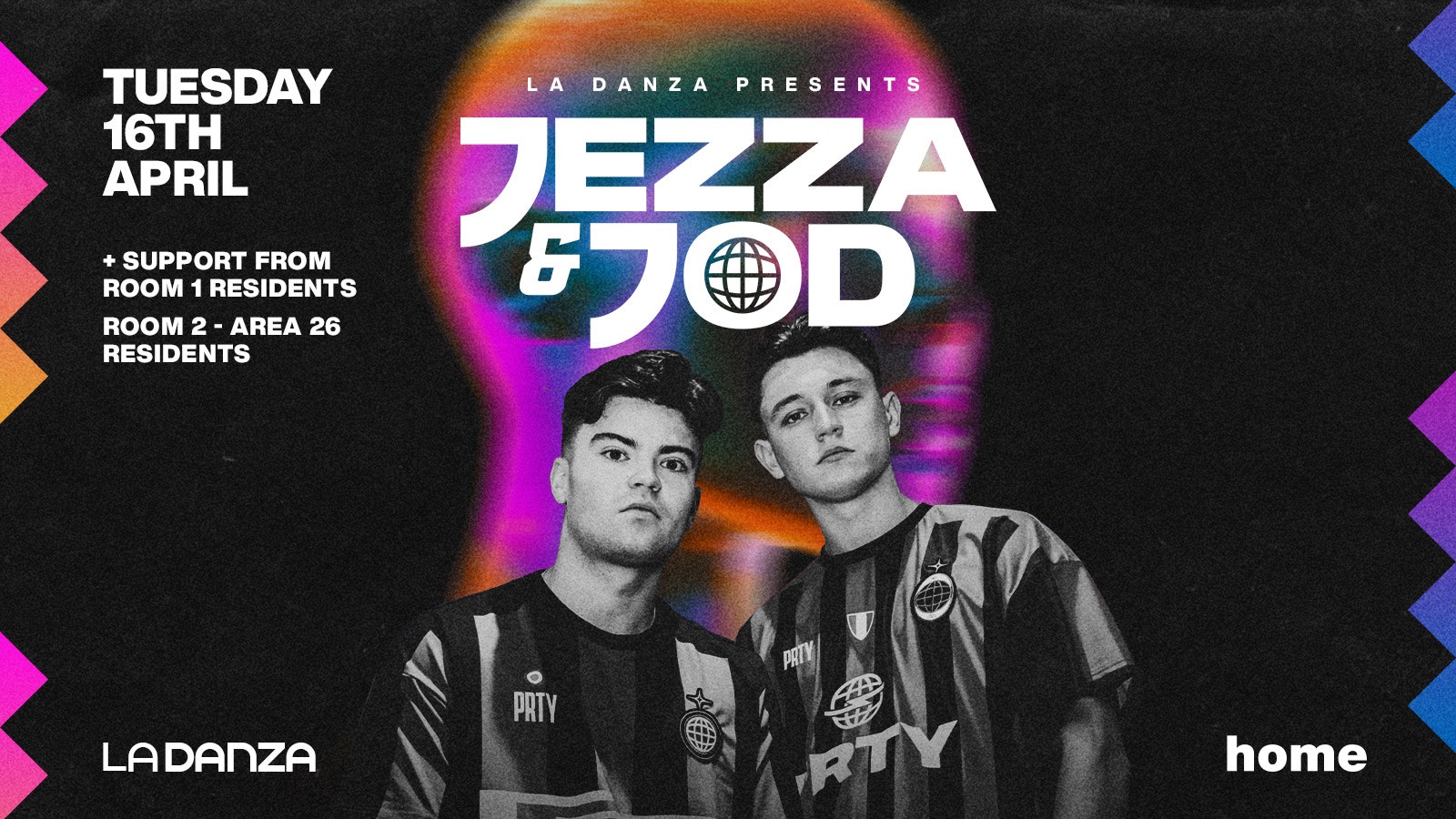 La Danza @ Home Presents Jezza & Jod – Tuesday 16th April