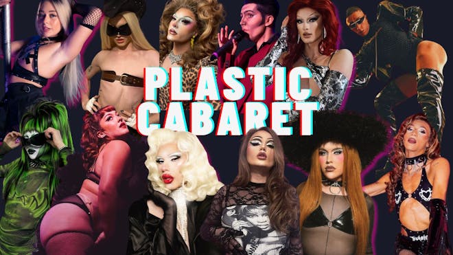 The Plastic Cabaret