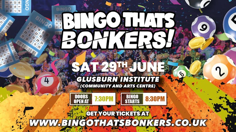 Bingo Thats Bonkers - Glusburn