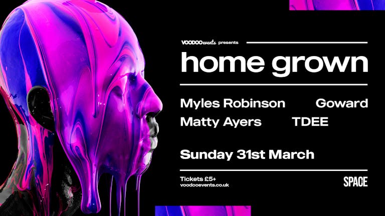 HOMEGROWN - Official Secret Courtyard Afterparty - BANK HOLIDAY SUNDAY - 31st March at Space 
