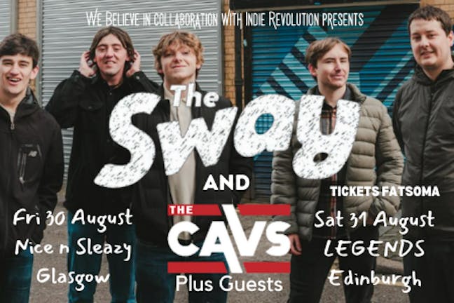 THE SWAY AND CAVS PLUS GUESTS EDINBURGH