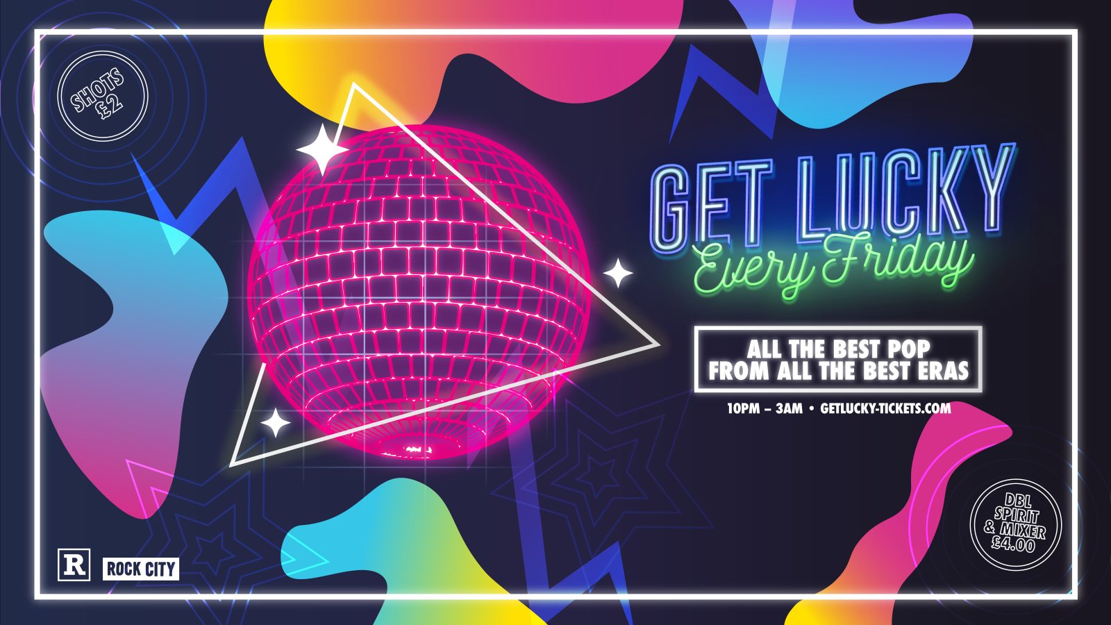 Get Lucky – Nottingham’s Biggest Friday Night – 05/04/24