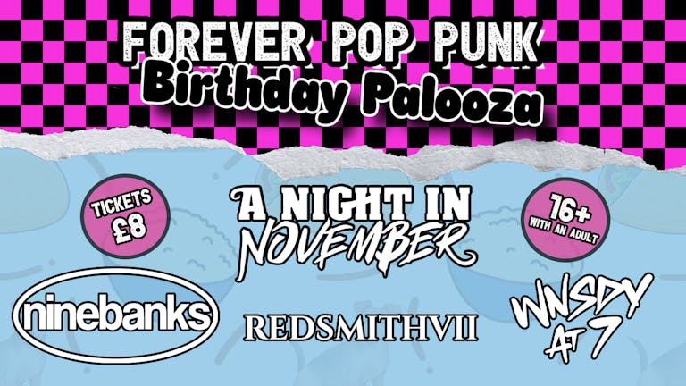 Forever Pop Punk Birthday Palooza