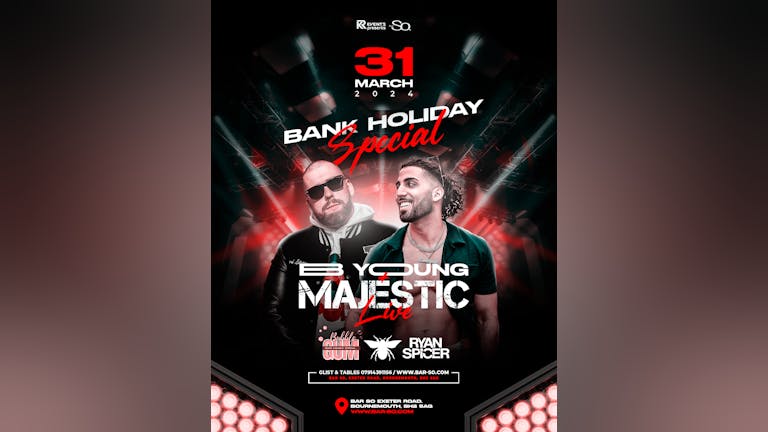 B Young  + Majestic Live! Sunday 31st March Easter Bank Hoilday Special at BAR SO Bournemouth