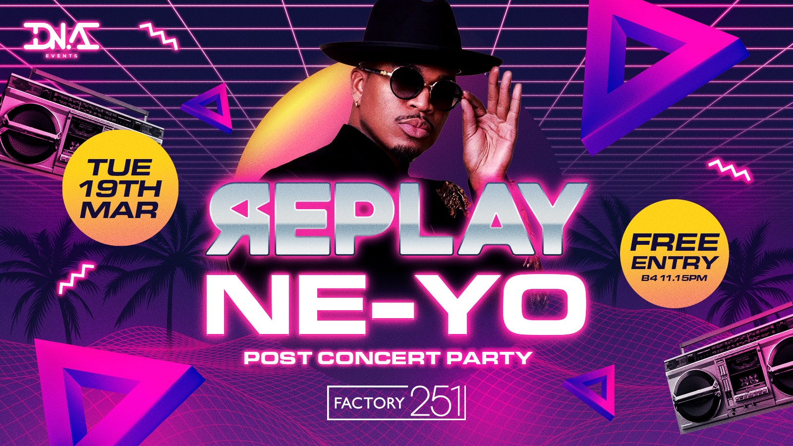 Replay Tuesdays – Neyo After Party – Free Entry 🚀